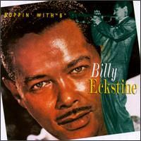 Boppin' with "B" von Billy Eckstine