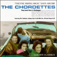 They're Riding High Say Archie: Golden Classics von The Chordettes