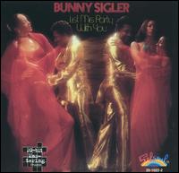 Let Me Party with You von Bunny Sigler