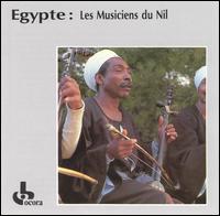 Egypte: Les Musiciens Du Nil, Vols. 1 & 2 von Musicians of the Nile