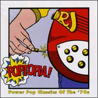 Poptopia! 70's Power Pop Classics von Various Artists