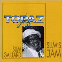 Slim's Jam [Topaz] von Slim Gaillard