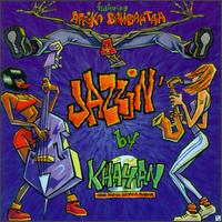 Jazzin' by Khayan von Afrika Bambaataa