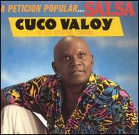 Peticion Popular...Salsa von Cuco Valoy