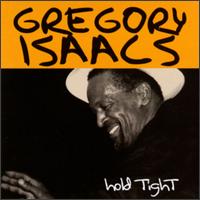 Hold Tight [1997] von Gregory Isaacs