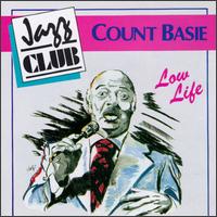 Low Life von Count Basie