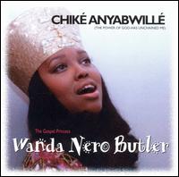 Chike-Anyabwille von Wanda Nero Butler