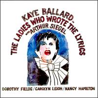 Ladies Who Wrote the Lyrics von Kaye Ballard