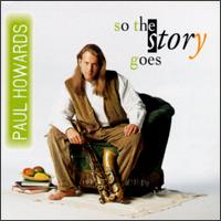 So the Story Goes von Paul Howards