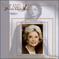 Now & Then von Dolores Hope