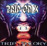 Trip on X von Trip Theory