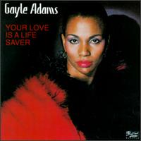 Your Love Is a Life Saver von Gayle Adams