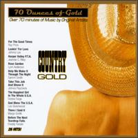 70 Ounces of Gold: Country Gold von Various Artists