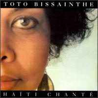 Haiti Sings von Toto Bissainthe