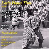 Latin Dance Time with Xavier Cugat & His Orchestra von Xavier Cugat