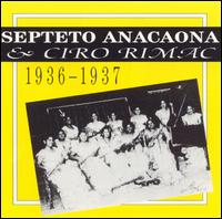 1936-1937 von Septeto Anacaona & Ciro Rimac