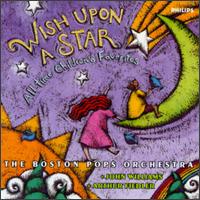 Wish Upon a Star/All-Time Children's Favorites von Boston Pops Orchestra