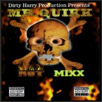 Hot Mixx von Mr. Quikk