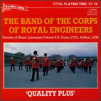 Quality Plus von The Band of the Corps of Royal Engineers