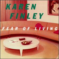 Fear of Living von Karen Finley