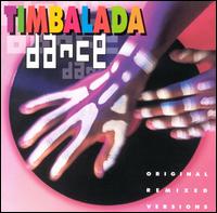 Dance: Original Remixed Versions von Timbalada