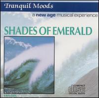 Tranquil Moods: Shades of Emeralds von Sound Effects