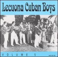 Lecuona Cuban Boys, Vol. 5 (1932-1940) von Lecuona Cuban Boys