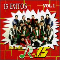 15 Exitos, Vol. 1 von Banda R-15