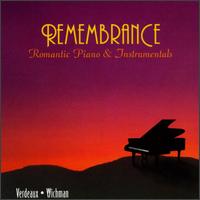 Remembrance: Romantic Piano & Instrumentals von Cyrille Verdeaux