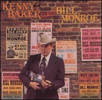 Plays Bill Monroe von Kenny Baker