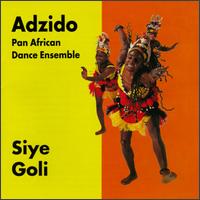 Siye Goli von Adzido Pan African Dance Ensemble