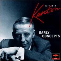 Early Concepts von Stan Kenton