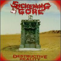 Destructive Reality von Sickening Gore