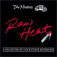 Raw Heat von Heaters