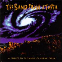 Tribute to the Music of Frank Zappa von Band from Utopia