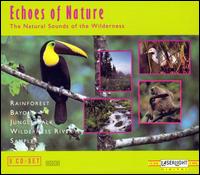 Echoes of Nature: The Natural Sounds of the Wilderness [5 CD Box #1] von Echoes Of Nature