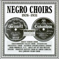 Negro Choirs: 1926-1931 von Various Artists