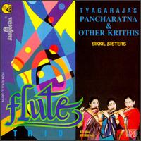 Tyagaraja's Pancharatna & Other Krithis von Sikkil Sisters