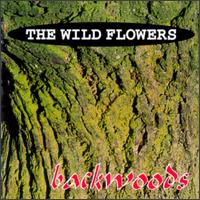 Backwoods von The Wild Flowers