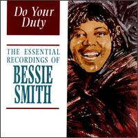 Do Your Duty: The Essential Recordings of Bessie Smith von Bessie Smith