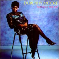 Time Out for Me von Dorothy Moore