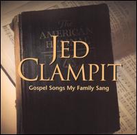 Gospel Songs My Family Sang von Jed Clampit