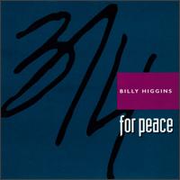 3/4 For Peace von Billy Higgins