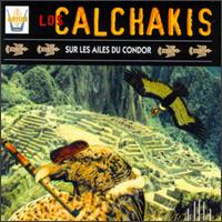 On the Wings of the Condor von Los Calchakis