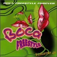 Boca Freestyle, Vol. 2: Boca Freestyle Forever von Boca