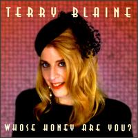 Whose Honey Are You von Terry Blaine