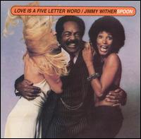 Love Is a Five Letter Word von Jimmy Witherspoon