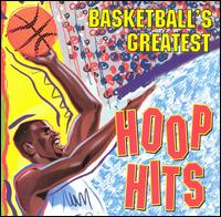 Basketball's Greatest Hoop Hits von Various Artists