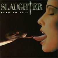 Fear No Evil von Slaughter