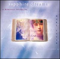 Sapphire Dreams: Romantic Interlude von Mars Lasar